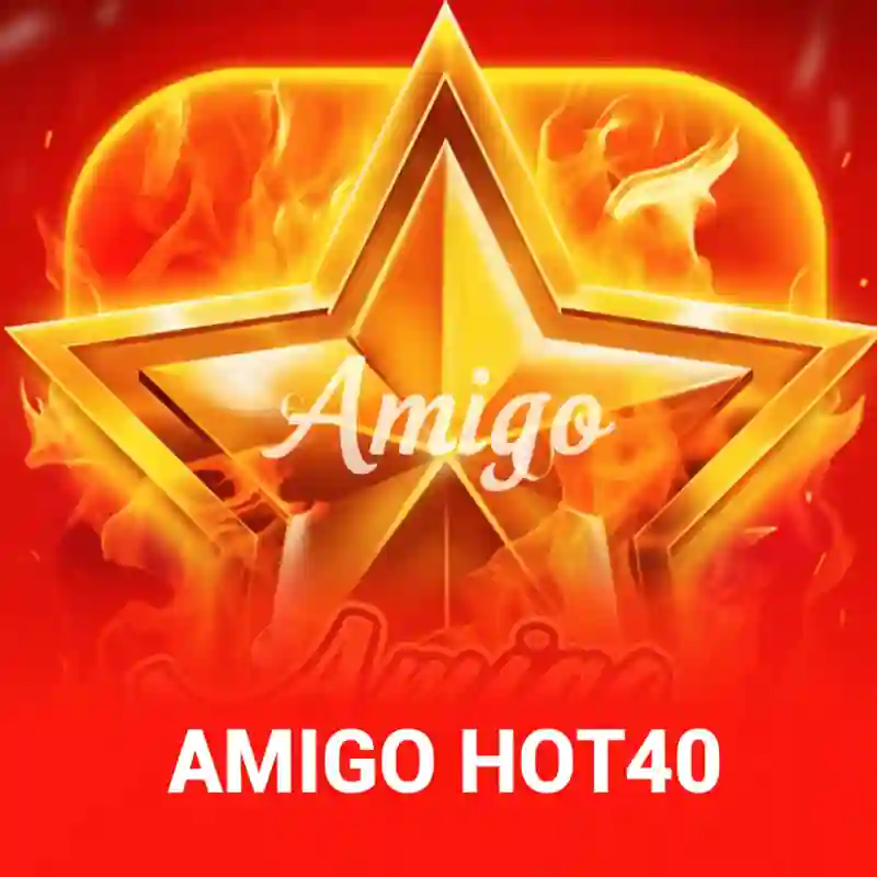 Amigo HOT40